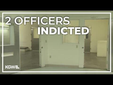 Multnomah County Corrections deputies face charges for in-custody deaths