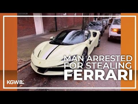 Portland police arrest man accused of stealing $900K Ferrari