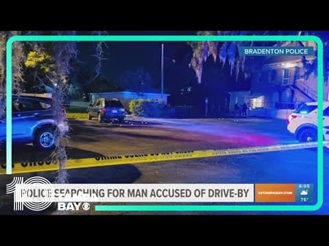 Police searching for drive-by shooter in Bradenton