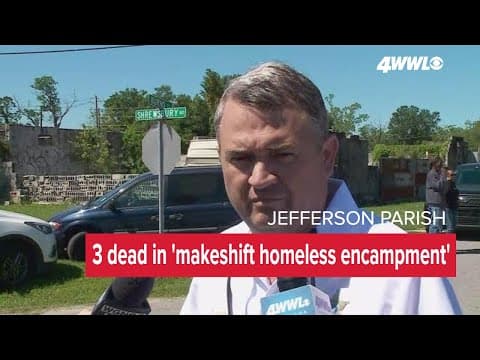 JPSO investigates three victims in a homeless encampment, Sheriff says