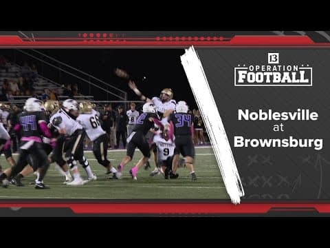 Operation Football | Brownsburg 22 Noblesville 18