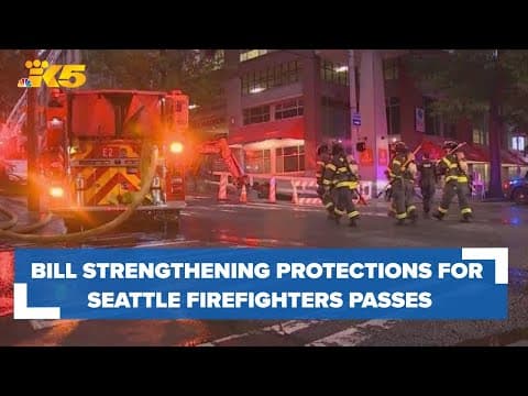 Seattle City Council passes bill that makes it illegal to obstruct the work of a firefighter