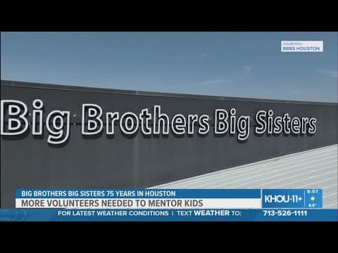 Big Brothers Big Sisters marks 75 years of mentoring kids in Houston, calls for more volunteers