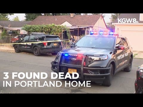Police investigating after 3 people found dead in Southeast Portland home