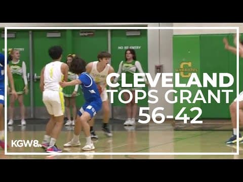 Cleveland boys top Grant | Friday Night Hoops