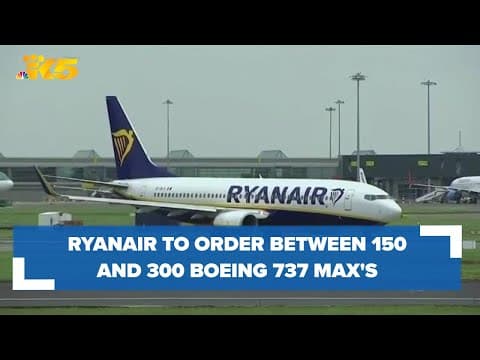 Ryanair to order between 150 and 300 Boeing 737 Max jets