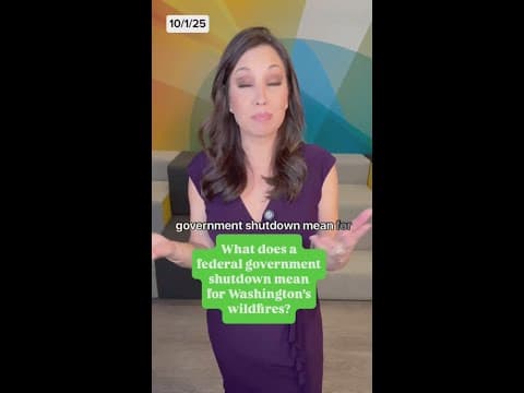 How a government shutdown affects Washington's active wildfires