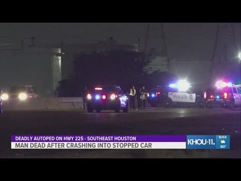HPD: Man dead after crashing into stopped car on Highway 225