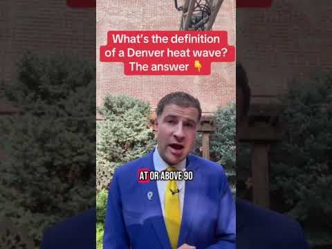 What’s the definition of a Denver heat wave?