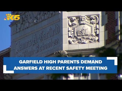 Garfield High School parents demand answers at safety meeting after 3 nearby shootings, 1 campus thr