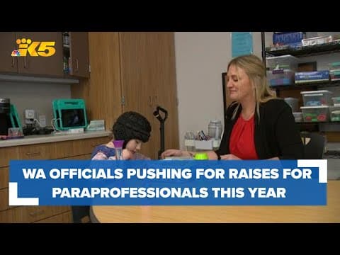 Washington officials pushing for raises for paraprofessionals this year
