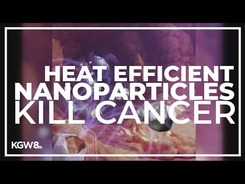 New, heat-efficient nanoparticles kill hard-to-reach cancer, OSU researchers say