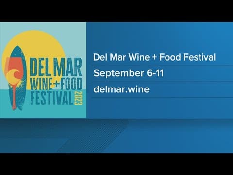 Del Mar Wine + Food Festival kicks off
