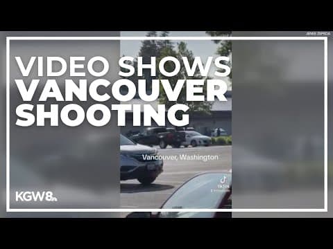 Video shows Vancouver police, deputy fire at armed robbery suspect in deadly shooting