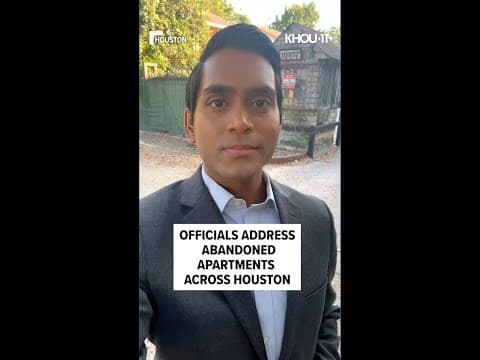 Officials address abandoned apartments across Houston