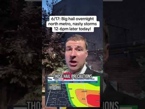 Big hail overnight, and we’re not done yet