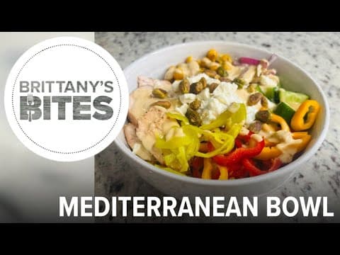 Brittany's Bites: Mediterranean Bowl