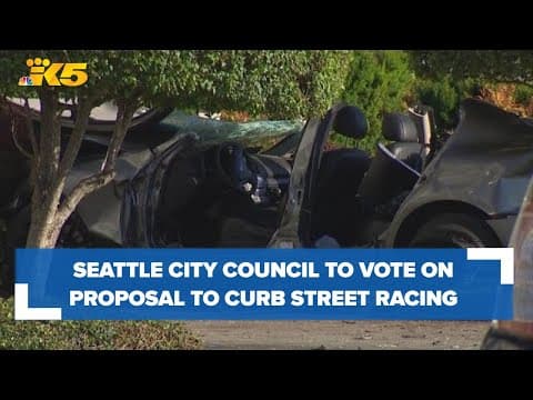 Seattle City Council to vote on proposal to curb illegal street racing