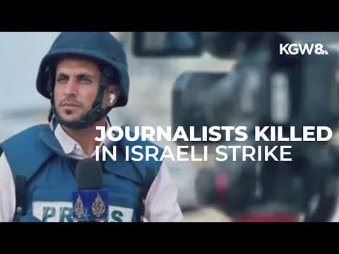 Journalists killed in Israeli strike in Gaza