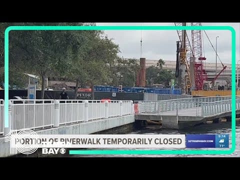 Parts of Tampa's riverwalk closed