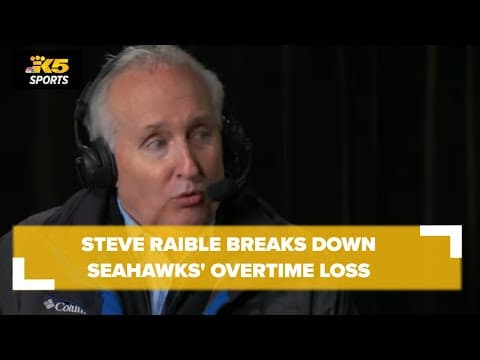 Steve Raible breaks down Seahawks' overtime loss to Raiders