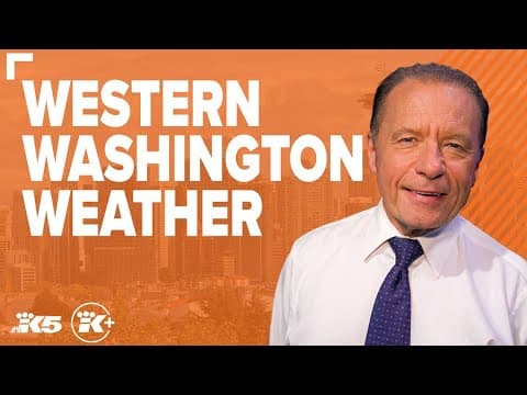 Partly sunny start to the week | KING 5 Weather extended forecast