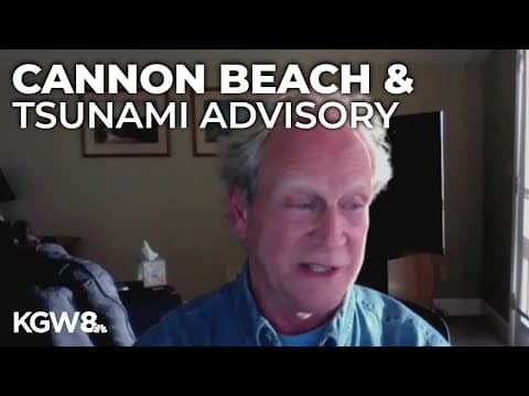 Cannon Beach resident reports small waves after tsunami advisory issued for Oregon coast area