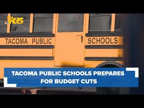 Tacoma Public Schools prepares for budget cuts