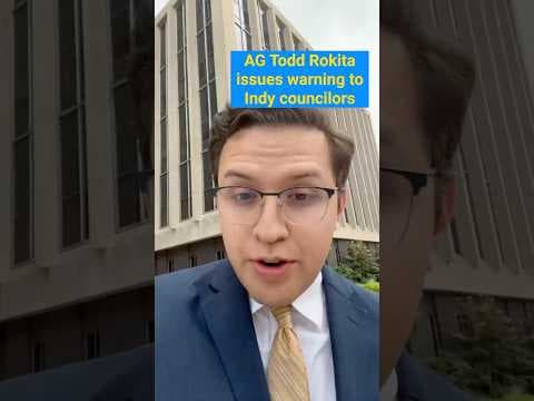 AG Todd Rokita issues warning to Indy councilors