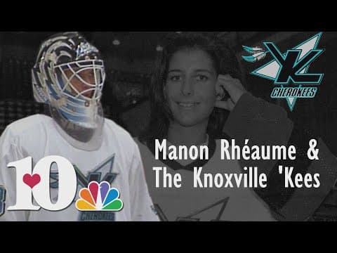 Manon Rhéaume and The Knoxville Cherokees