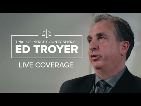 Pierce County Sheriff Ed Troyer trial | Day 10 afternoon