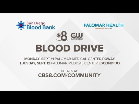 CBS 8 teams up with the San Diego Blood Bank and Palomar Health