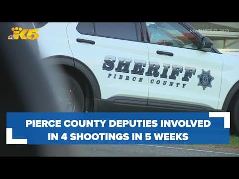 Pierce County deputies have been involving in four shootings in five weeks