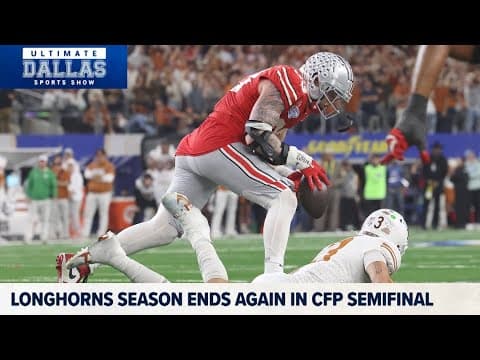 Ewers, Longhorns come up short against Ohio State | Ultimate Dallas Sports Show