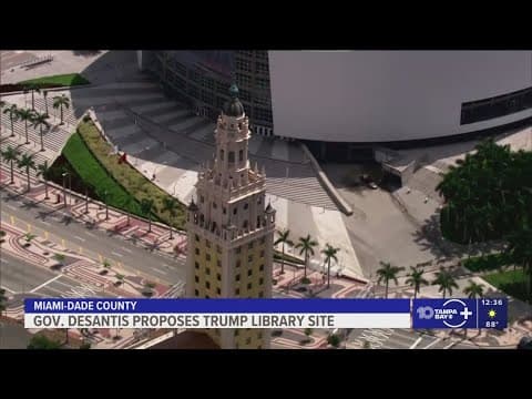Gov. DeSantis eyes Florida location for Trump presidential library