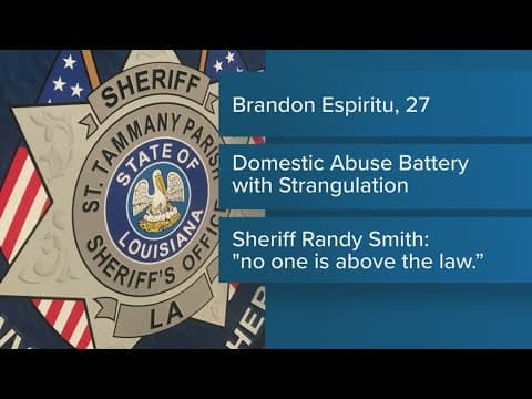 St. Tammany deputy fired following arrest for domestic violence, sheriff says