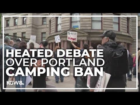 Portland daytime camping ban ordinance heads to city council, drawing heated debate