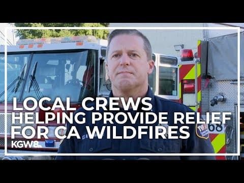 Oregon fire crews deployed to help fight California fires