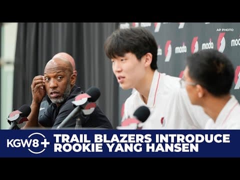 Portland Trail Blazers introduce Yang Hansen | Full news conference