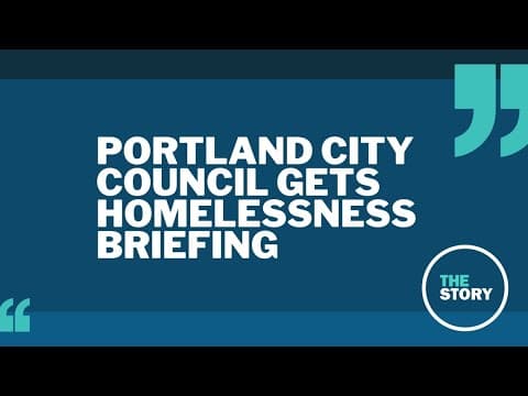 Officials lay out the state of joint homelessness response to Portland City Council