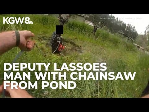Deputy pulls chainsaw-wielding Washington man from pond with lasso