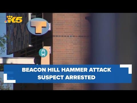 Police arrest suspect who attacked two people with a hammer in Beacon Hill
