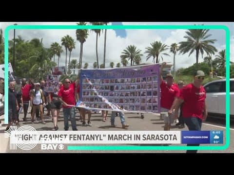 Large crowds gather for 'Fight Against Fentanyl' march in Sarasota