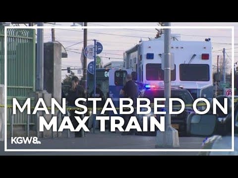 Man found stabbed to death on MAX train platform in Portland