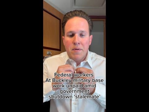Federal workers at Buckley military base work unpaid amid government shutdown ‘stalemate’