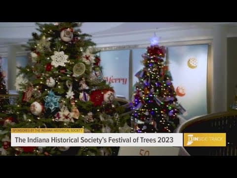 Indiana Historical Society's Festival of Trees: A Delightful Holiday Tradition