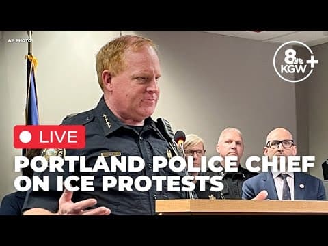 Watch Live: Portland Police Chief Bob Day addresses ICE protest response