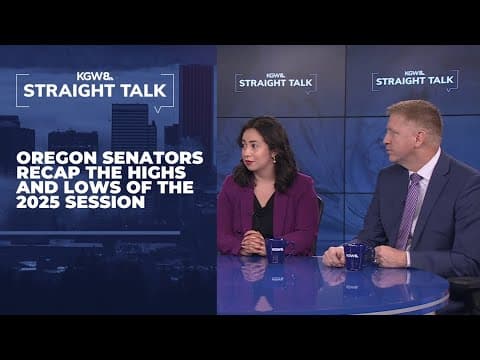 Straight Talk: Senators break down highs and lows of Oregon's 2025 legislative session