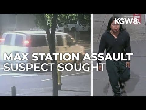 Hillsboro police searching for suspect who sexually assaulted someone sleeping at MAX station
