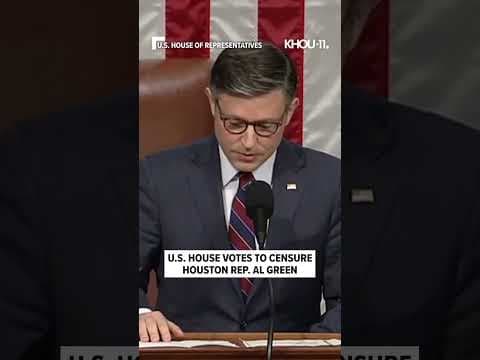 U.S. House votes to censure Rep. Al Green over his heckling of President Trump